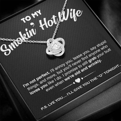 To My Smokin' Hot Wife - Love Knot Necklace Gift Set - LM001