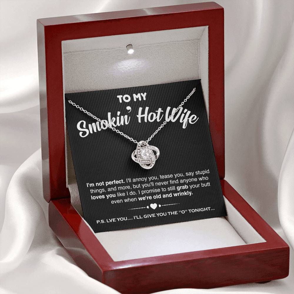 To My Smokin' Hot Wife - Love Knot Necklace Gift Set - LM001